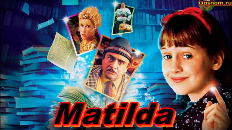 Matilda – Horij Film O`zbek Tilida