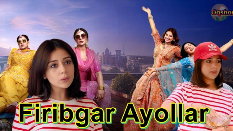 Firibgar Ayollar – Hind Film O`zbek Tilida 2025 – yil HD Filmlari