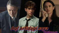 Aql ortidagi soya – horij film O’zbek tilida